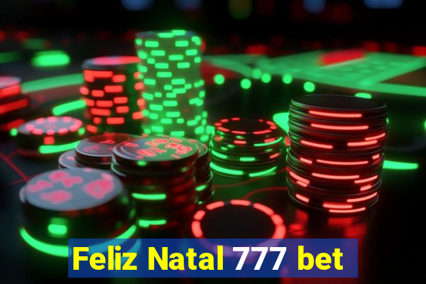 Feliz Natal 777 bet